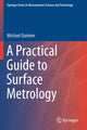 Book cover of: Practical Guide to Surface Metrology. By: Michael Quinten