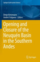 Book cover of: Opening and Closure of the Neuquen Basin in the Southern Andes. By: Diego Kietzmann
