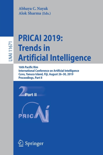 Book cover of: PRICAI 2019: Trends in Artificial Intelligence. By: Abhaya C. Nayak