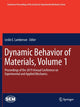 Book cover of: Dynamic Behavior of Materials, Volume 1. By: Leslie E. Lamberson