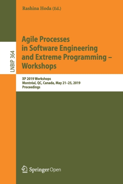 Book cover of: Agile Processes in Software Engineering and Extreme Programming – Workshops. By: Rashina Hoda