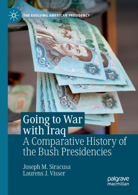 Book cover of: Going to War with Iraq. By: Joseph M. Siracusa