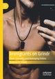 Book cover of: Immigrants on Grindr. By: Andrew Dj Shield