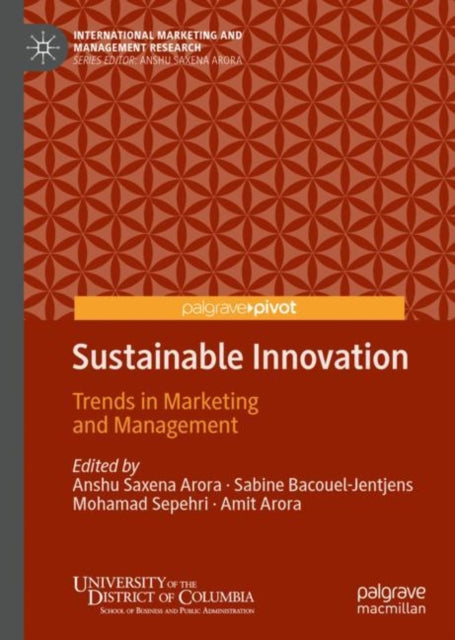 Book cover of: Sustainable Innovation. By: Anshu Saxena Arora