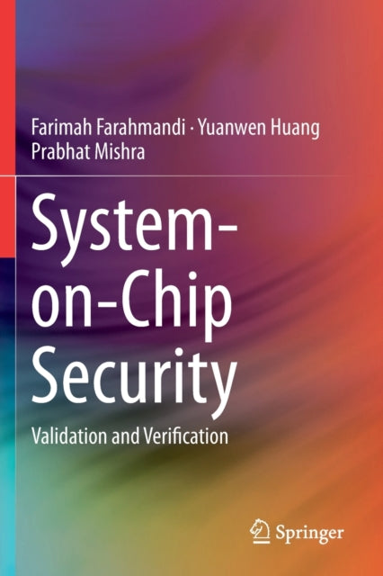 Book cover of: System-on-Chip Security. By: Farimah Farahmandi