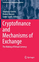 Book cover of: Cryptofinance and Mechanisms of Exchange. By: Stéphane Goutte