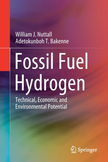Book cover of: Fossil Fuel Hydrogen. By: William J. Nuttall