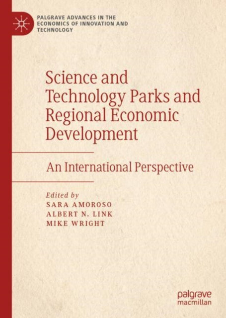 Book cover of: Science and Technology Parks and Regional Economic Development. By: Sara Amoroso