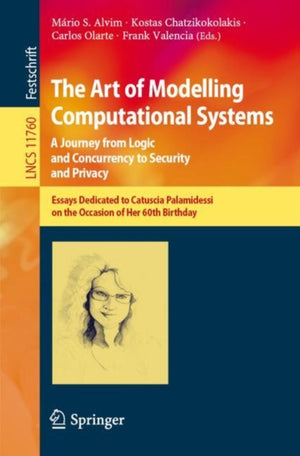 The Art of Modelling Computational Systems
