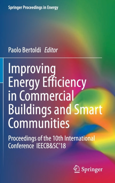 Book cover of: Improving Energy Efficiency in Commercial Buildings and Smart Communities. By: Paolo Bertoldi