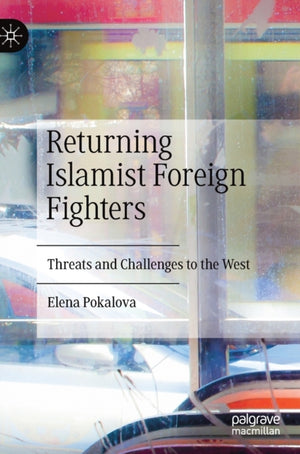 Returning Islamist Foreign Fighters