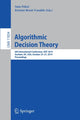 Book cover of: Algorithmic Decision Theory. By: Saša Pekeč