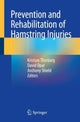 Book cover of: Prevention and Rehabilitation of Hamstring Injuries. By: Kristian Thorborg