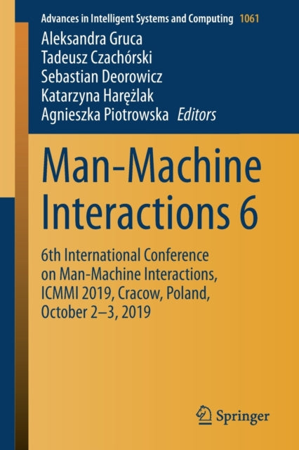 Book cover of: Man-Machine Interactions 6. By: Aleksandra Gruca