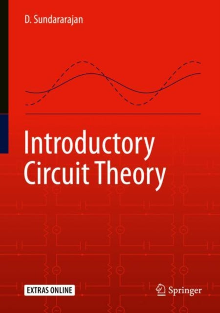 Book cover of: Introductory Circuit Theory. By: D. Sundararajan