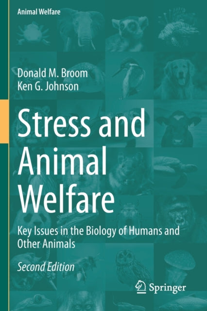 Book cover of: Stress and Animal Welfare. By: Donald M. Broom