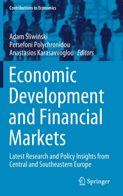 Book cover of: Economic Development and Financial Markets. By: Adam Śliwiński