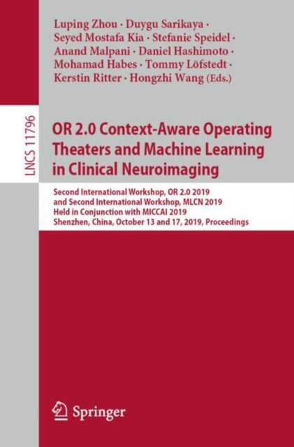 OR 2.0 Context-Aware Operating Theaters and Machine Learning in Clinical Neuroimaging