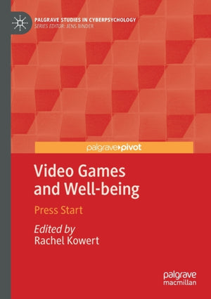 Video Games and Well-being