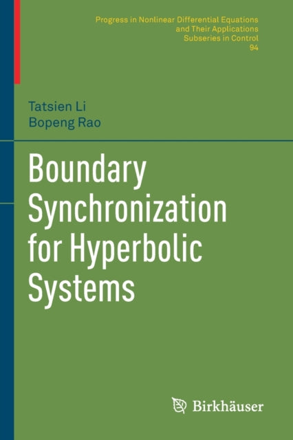 Book cover of: Boundary Synchronization for Hyperbolic Systems. By: Tatsien Li