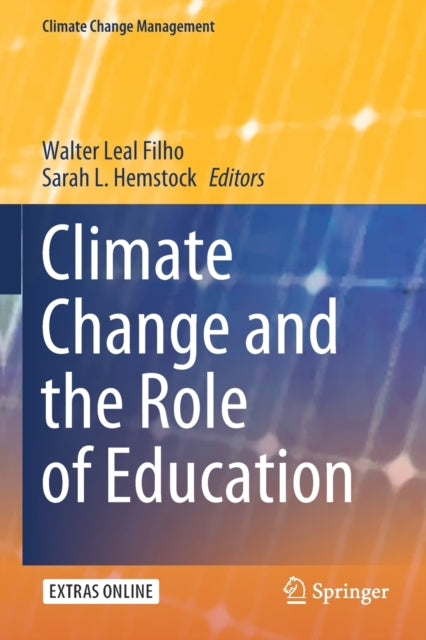 Book cover of: Climate Change and the Role of Education. By: Walter Leal Filho