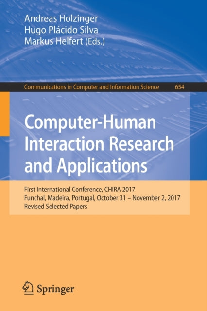 Book cover of: Computer-Human Interaction Research and Applications. By: Andreas Holzinger