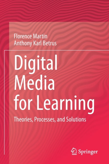 Book cover of: Digital Media for Learning. By: Florence Martin