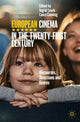 Book cover of: European Cinema in the Twenty-First Century. By: Ingrid Lewis
