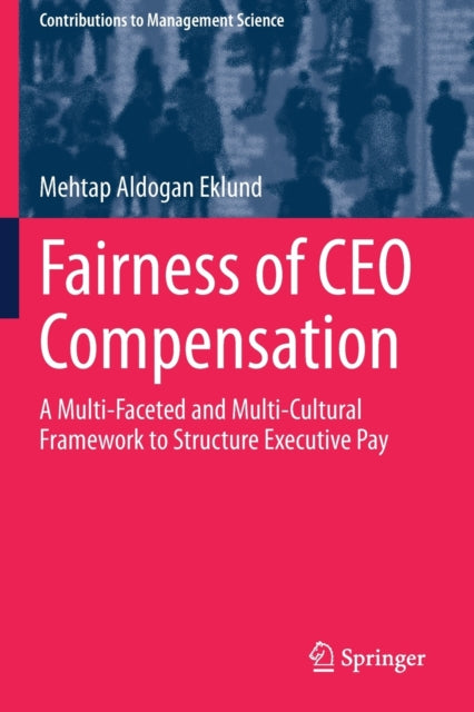 Book cover of: Fairness of CEO Compensation. By: Mehtap Aldogan Eklund