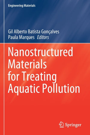 Nanostructured Materials for Treating Aquatic Pollution