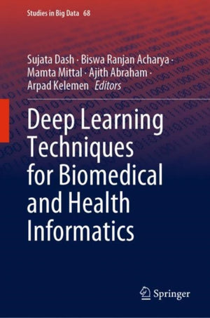 Deep Learning Techniques for Biomedical and Health Informatics