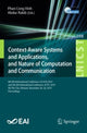 Book cover of: Context-Aware Systems and Applications, and Nature of Computation and Communication. By: Phan Cong Vinh