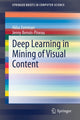Book cover of: Deep Learning in Mining of Visual Content. By: Akka Zemmari