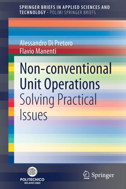 Book cover of: Non-conventional Unit Operations. By: Alessandro Di Pretoro