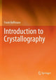 Book cover of: Introduction to Crystallography. By: Frank Hoffmann