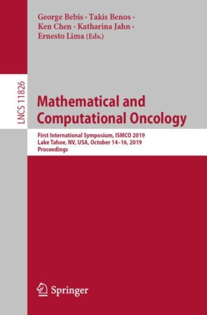 Book cover of: Mathematical and Computational Oncology. By: George Bebis