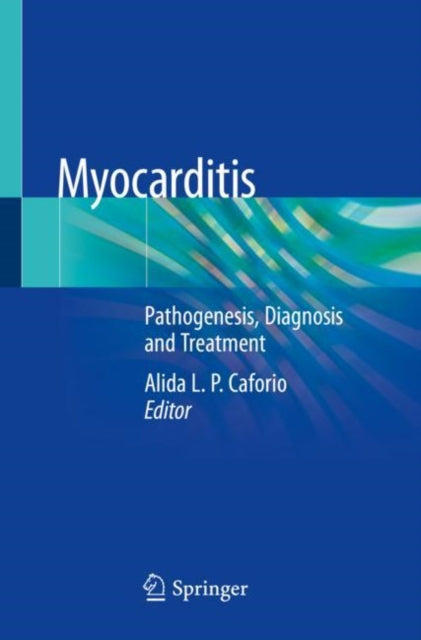 Book cover of: Myocarditis. By: Alida L. P. Caforio