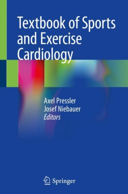 Book cover of: Textbook of Sports and Exercise Cardiology. By: Axel Pressler