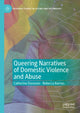 Book cover of: Queering Narratives of Domestic Violence and Abuse. By: Catherine Donovan