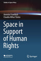 Book cover of: Space in Support of Human Rights. By: Annette Froehlich