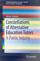 Book cover of: Constellations of Alternative Education Tutors. By: Adrian Schoone