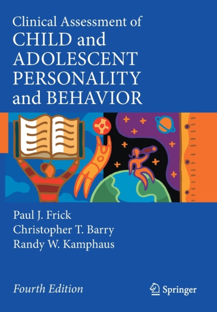 Book cover of: Clinical Assessment of Child and Adolescent Personality and Behavior. By: Paul J. Frick