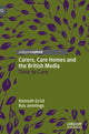 Book cover of: Carers, Care Homes and the British Media. By: Hannah Grist