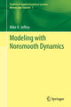 Book cover of: Modeling with Nonsmooth Dynamics. By: Mike R. Jeffrey
