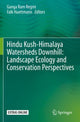 Book cover of: Hindu Kush-Himalaya Watersheds Downhill: Landscape Ecology and Conservation  Perspectives. By: Ganga Ram Regmi