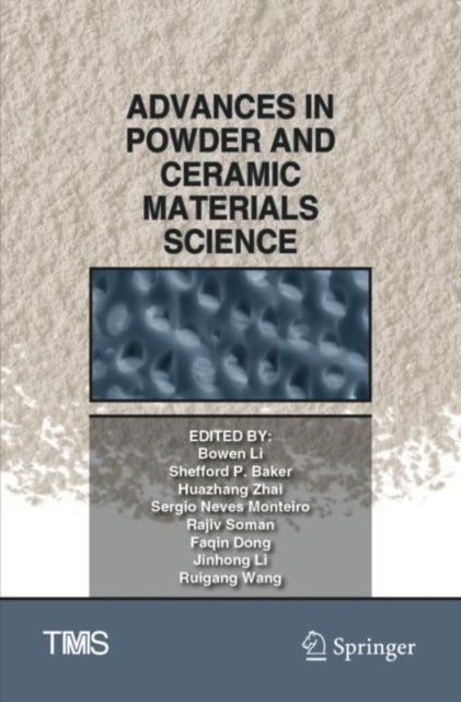 Book cover of: Advances in Powder and Ceramic Materials Science. By: Bowen Li