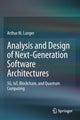 Book cover of: Analysis and Design of Next-Generation Software Architectures. By: Arthur M. Langer