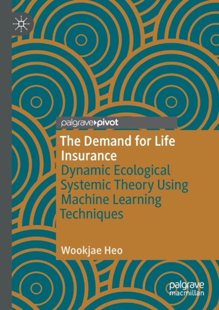 Book cover of: Demand for Life Insurance. By: Wookjae Heo