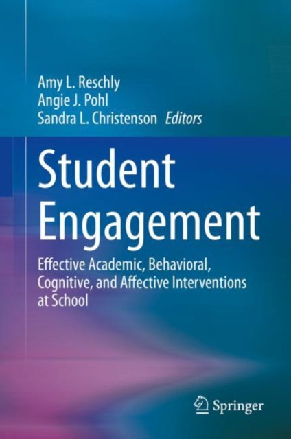 Book cover of: Student Engagement. By: Amy L. Reschly