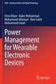 Book cover of: Power Management for Wearable Electronic Devices. By: Dima Kilani